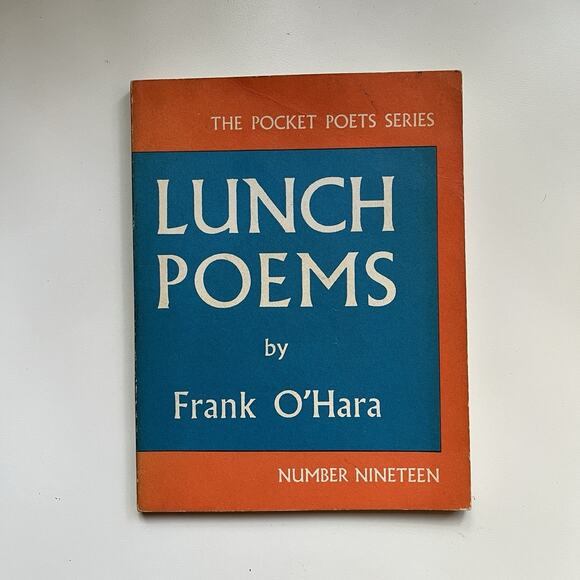 Frank O'Hara Lunch Poems Fourth Printing, 1968 Vintage Poetry Book City Lights